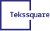 Tekssquare